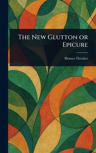 Cover image for The New Glutton or Epicure