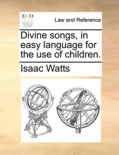 Cover image for Divine Songs, in Easy Language for the Use of Children.