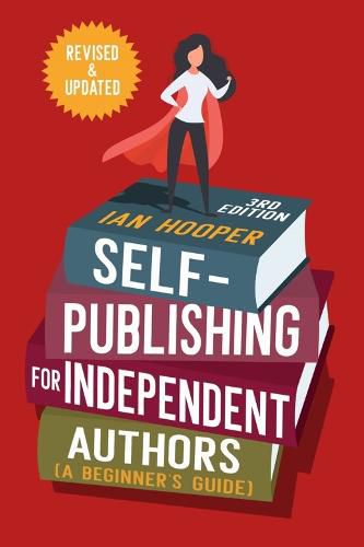 Self-Publishing for Independent Authors