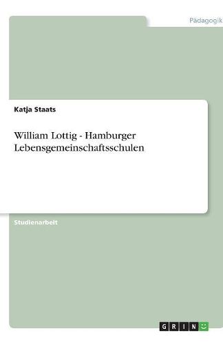 Cover image for William Lottig - Hamburger Lebensgemeinschaftsschulen