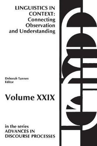 Cover image for Linguistics in Context--Connecting Observation and Understanding