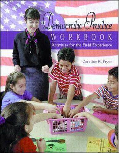 Cover image for Democratic Practice Workbook: Activities for the Field Experience