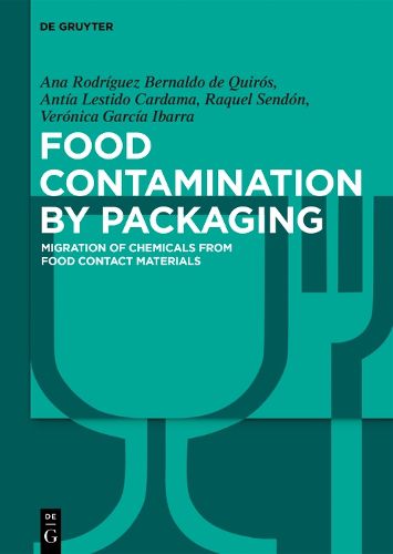 Cover image for Food Contamination by Packaging: Migration of Chemicals from Food Contact Materials