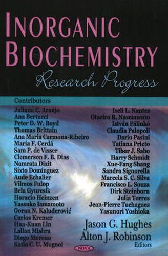 Inorganic Biochemistry: Research Progress