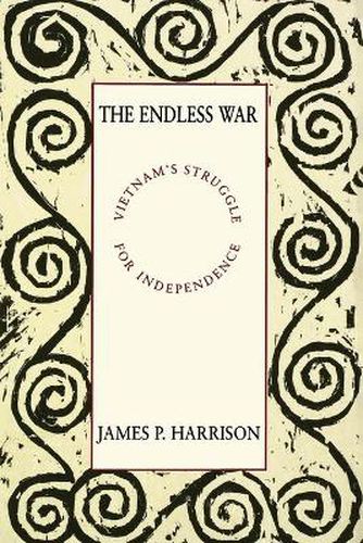 Cover image for The Endless War: Vietnam's Struggle for Independence