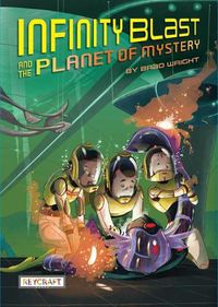 Cover image for Infinity Blast and the Planet of Mystery