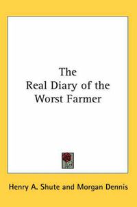 Cover image for The Real Diary of the Worst Farmer