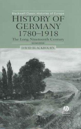 History of Germany, 1780-1918: The Long Nineteenth Century