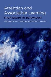 Cover image for Attention and Associative Learning: From Brain to Behaviour