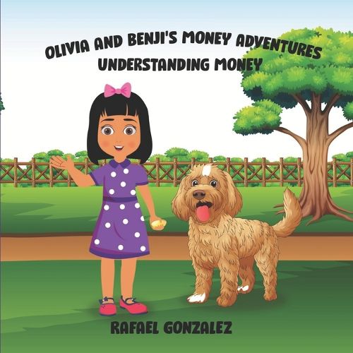 Cover image for Olivia and Benji's Money Adventures