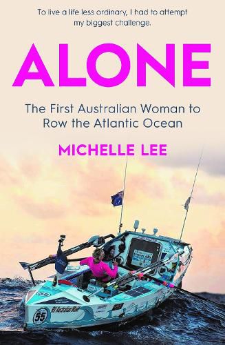 Cover image for Alone: The First Australian Woman to Row the Atlantic