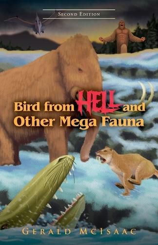 Cover image for Bird From Hell and Other Megafauna, Second Edition