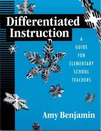 Cover image for Differentiated Instruction: A Guide for Elementary School Teachers