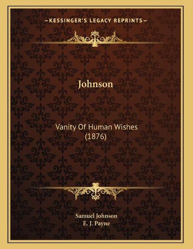 Johnson: Vanity of Human Wishes (1876)