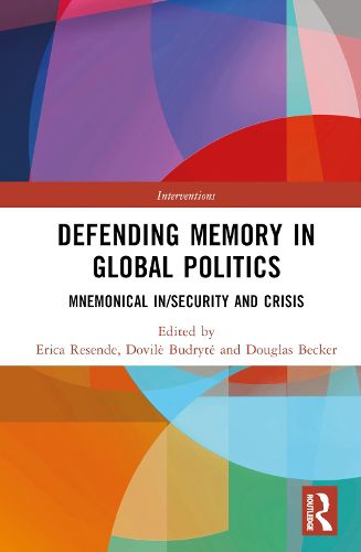 Defending Memory in Global Politics