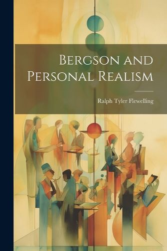 Bergson and Personal Realism