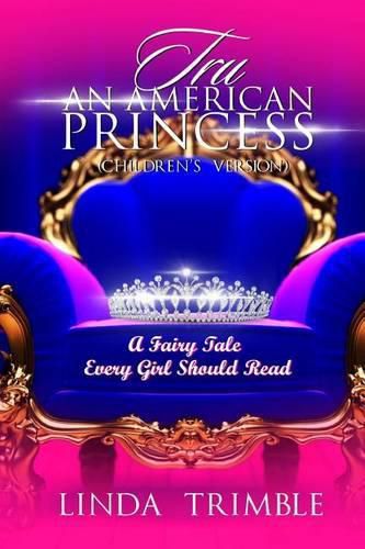 Cover image for Tru: An American Princess (Children's Version)