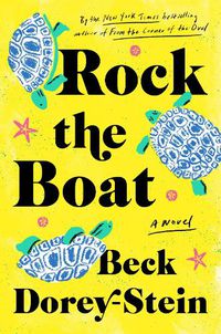 Cover image for Rock the Boat: A Novel