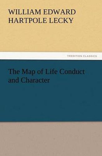 Cover image for The Map of Life Conduct and Character