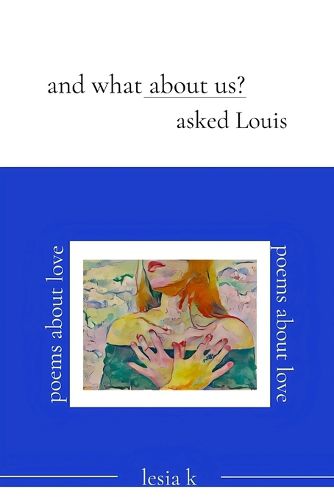 Cover image for and what about us? asked Louis