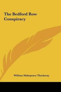 Cover image for The Bedford Row Conspiracy