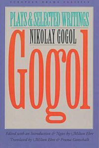Cover image for Gogol: Plays and Selected Writings
