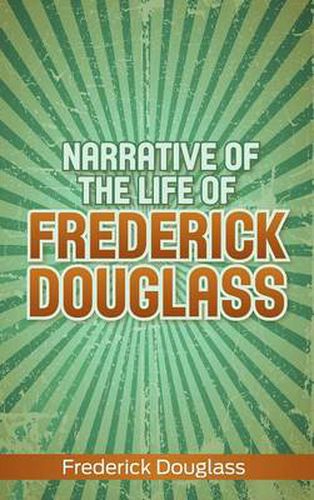 Cover image for Narrative of the Life of Frederick Douglass