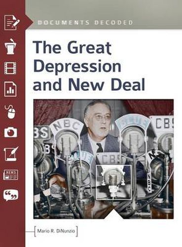 The Great Depression and New Deal: Documents Decoded