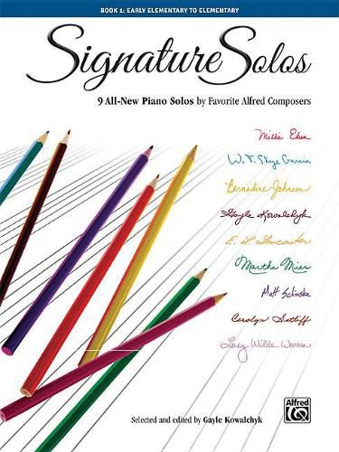 Cover image for Signature Solos 1: 9 All-New Piano Solos by Favorite Alfred Composers