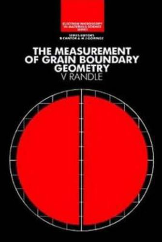 Cover image for The Measurement of Grain Boundary Geometry