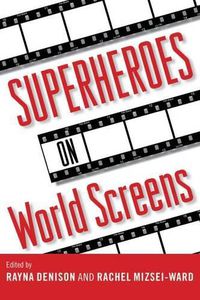 Cover image for Superheroes on World Screens