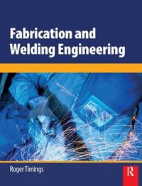 Cover image for Fabrication and Welding Engineering