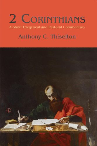 Cover image for 2 Corinthians: A Short Exegetical and Pastoral Commentary