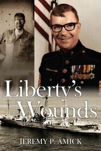 Cover image for Liberty's Wounds