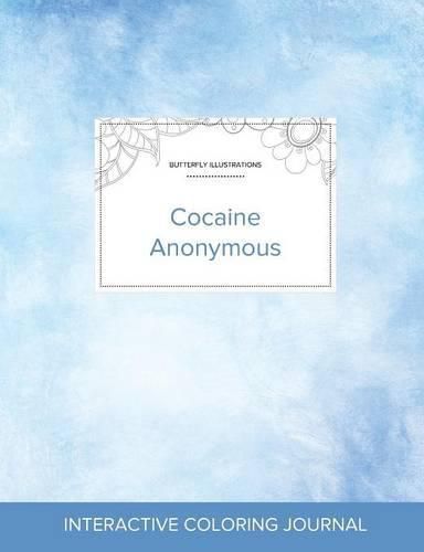 Cover image for Adult Coloring Journal: Cocaine Anonymous (Butterfly Illustrations, Clear Skies)