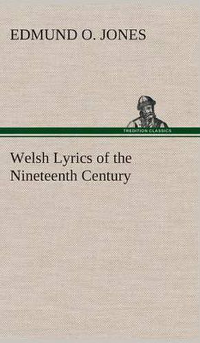 Cover image for Welsh Lyrics of the Nineteenth Century