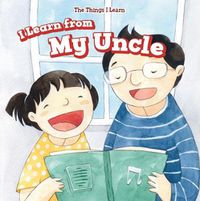 Cover image for I Learn from My Uncle