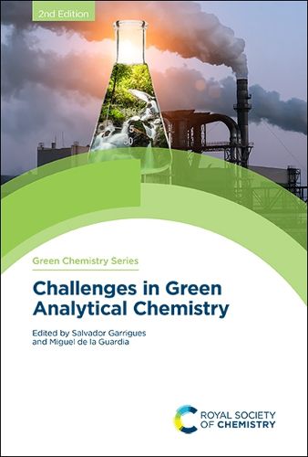 Cover image for Challenges in Green Analytical Chemistry