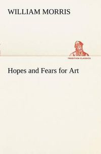 Cover image for Hopes and Fears for Art