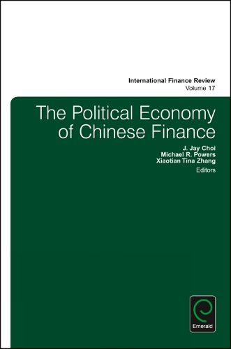 Cover image for The Political Economy of Chinese Finance