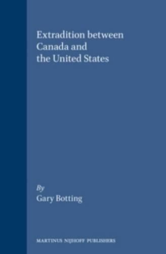 Cover image for Extradition between Canada and the United States