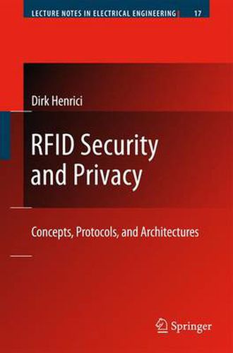 Cover image for RFID Security and Privacy: Concepts, Protocols, and Architectures