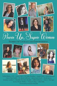 Cover image for Power Up, Super Women: Stories of Courage and Empowerment