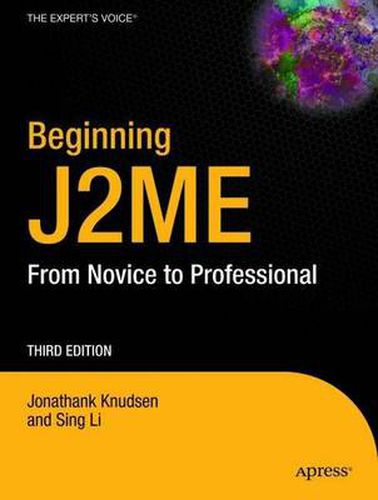 Cover image for Beginning J2ME: From Novice to Professional