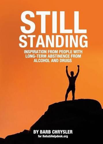 Cover image for Still Standing: Inspiration From People With Long-Term Abstinence From Alcohol and Drugs