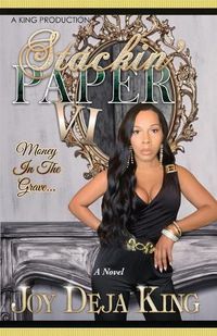 Cover image for Stackin' Paper Part 6...: Money In The Grave