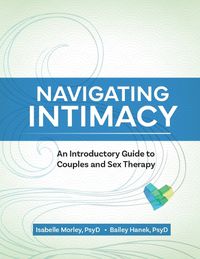 Cover image for Navigating Intimacy