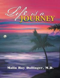 Cover image for Life Is a Journey