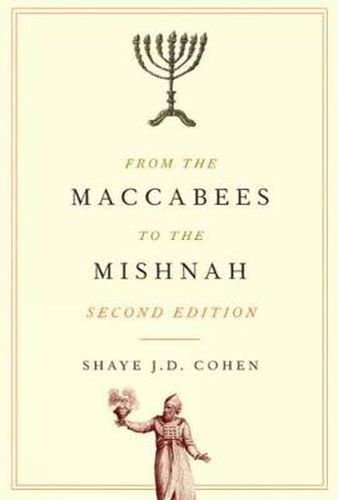 Cover image for From the Maccabees to the Mishnah, Second Edition