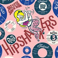 Cover image for R&B Hipshakers - Just A Little Bit Of The Jumpin Bean